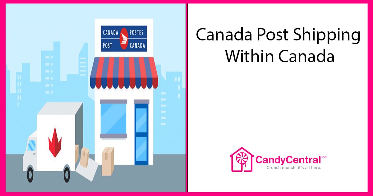 Canada Post Shipping Within Canada Candy Central